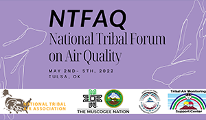 National Tribal Forum on Air Quality (NTFAQ)